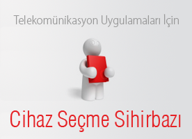 Telekomünikasyon Cihaz Seçme Sihirbazı